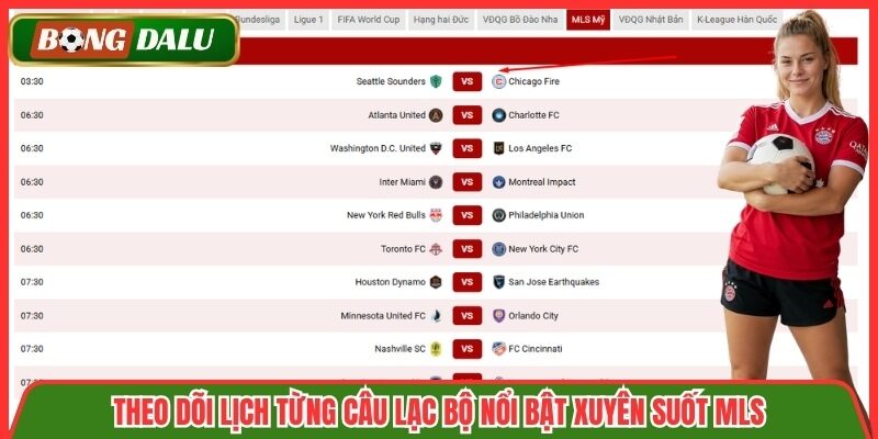 Theo dõi lịch từng câu lạc bộ nổi bật xuyên suốt MLS