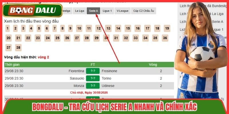Bongdalu - tra cứu lịch Serie A nhanh và chính xác