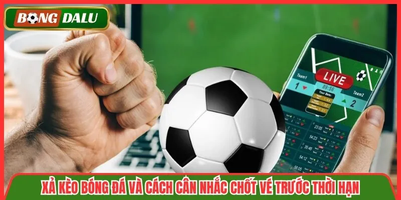 Xả Kèo Bóng Đá